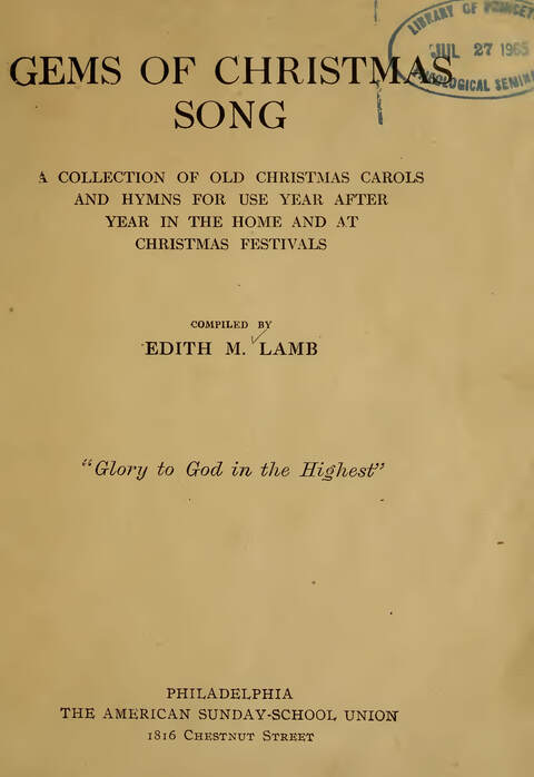Gems of Christmas Song: a collection of old Christmas carols and hymns for use year after year in the home and at Christmas festivals page ii