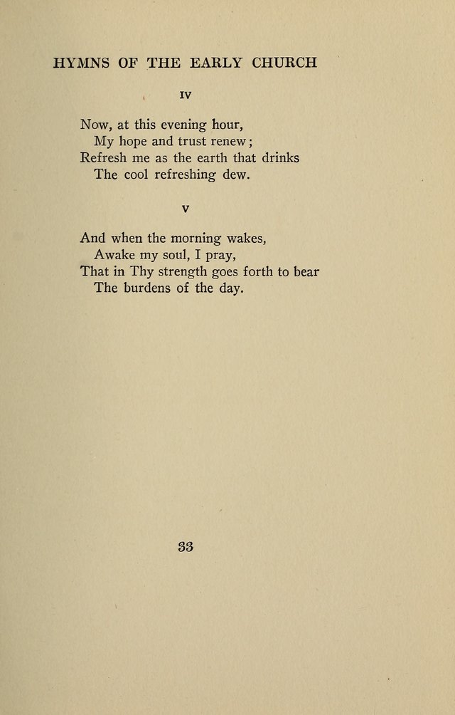 Hymns of the Early Church: translated from Greek and Latin sources; together with translations from a later period; centos and suggestions from the Greek; and several original pieces page 33