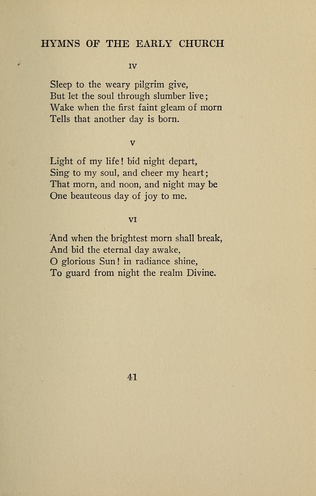 Hymns of the Early Church: translated from Greek and Latin sources; together with translations from a later period; centos and suggestions from the Greek; and several original pieces page 41