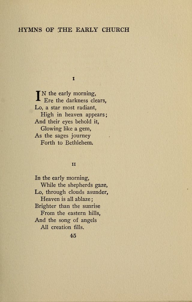 Hymns of the Early Church: translated from Greek and Latin sources; together with translations from a later period; centos and suggestions from the Greek; and several original pieces page 45