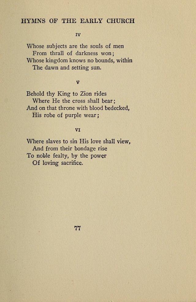 Hymns of the Early Church: translated from Greek and Latin sources; together with translations from a later period; centos and suggestions from the Greek; and several original pieces page 77