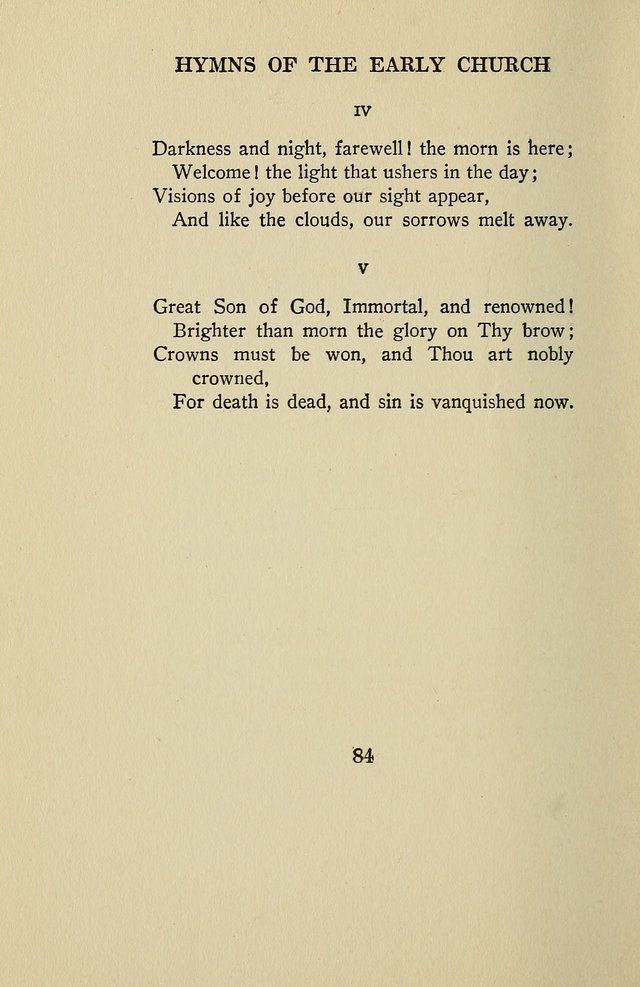 Hymns of the Early Church: translated from Greek and Latin sources; together with translations from a later period; centos and suggestions from the Greek; and several original pieces page 84
