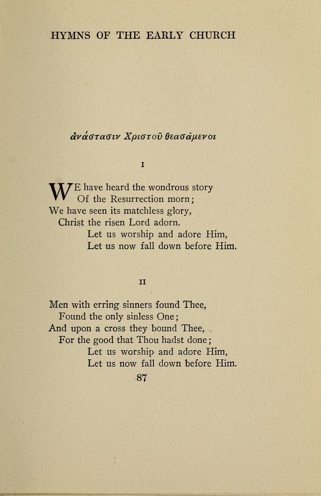 Hymns of the Early Church: translated from Greek and Latin sources; together with translations from a later period; centos and suggestions from the Greek; and several original pieces page 87