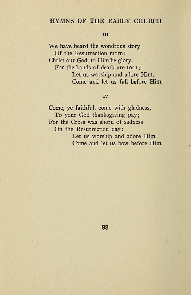 Hymns of the Early Church: translated from Greek and Latin sources; together with translations from a later period; centos and suggestions from the Greek; and several original pieces page 88