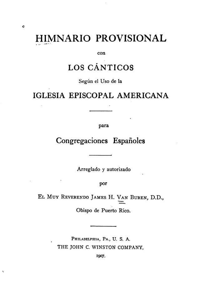 Himnario provisional con los cánticos: Según el uso de la Iglesia Episcopal Americana, para Congregaciones Españoles page 1