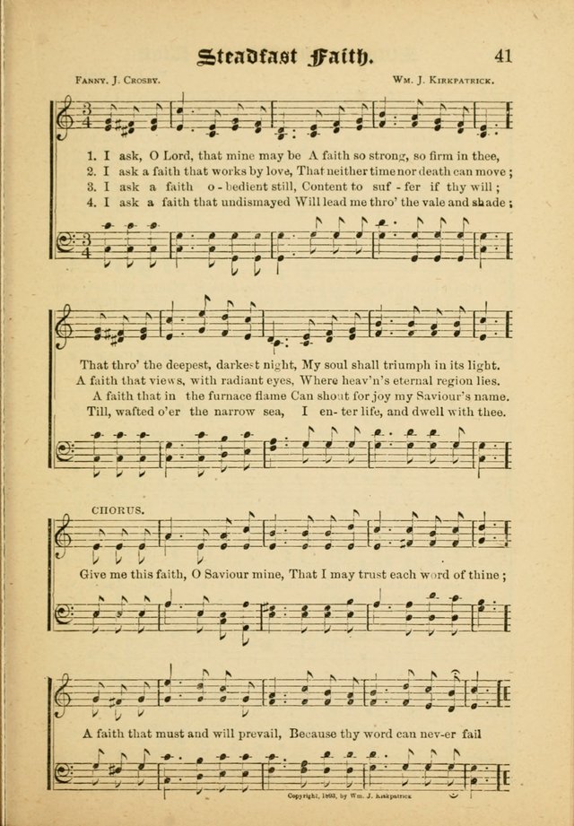 Our Praise in Song: a collection of hymns and sacred melodies, adapted for use by Sunday schools, Endeavor societies, Epworth Leagues, evangelists, pastors, choristers, etc. page 41