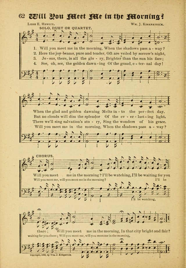 Our Praise in Song: a collection of hymns and sacred melodies, adapted for use by Sunday schools, Endeavor societies, Epworth Leagues, evangelists, pastors, choristers, etc. page 62
