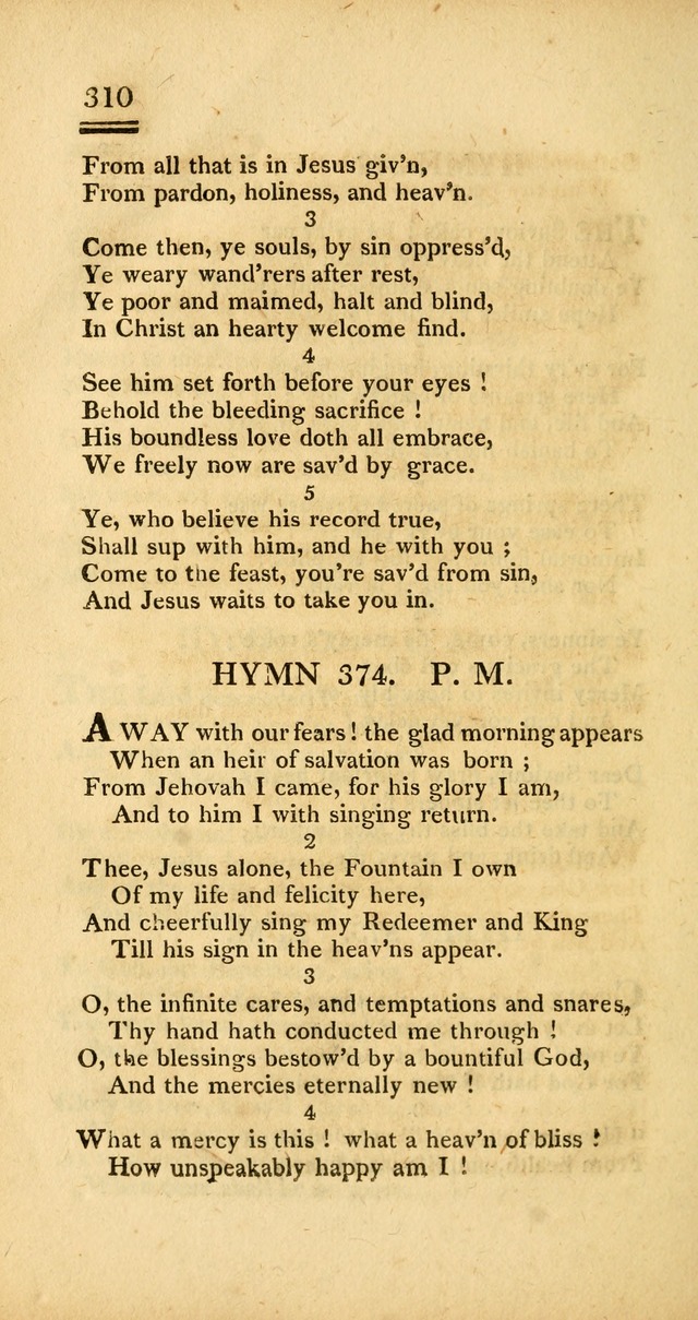 Psalms, Hymns and Spiritual Songs: selected and designed for the use of  the church universal, in public and private devotion; with an appendix, containing the original hymns omitted in the last ed. page 312