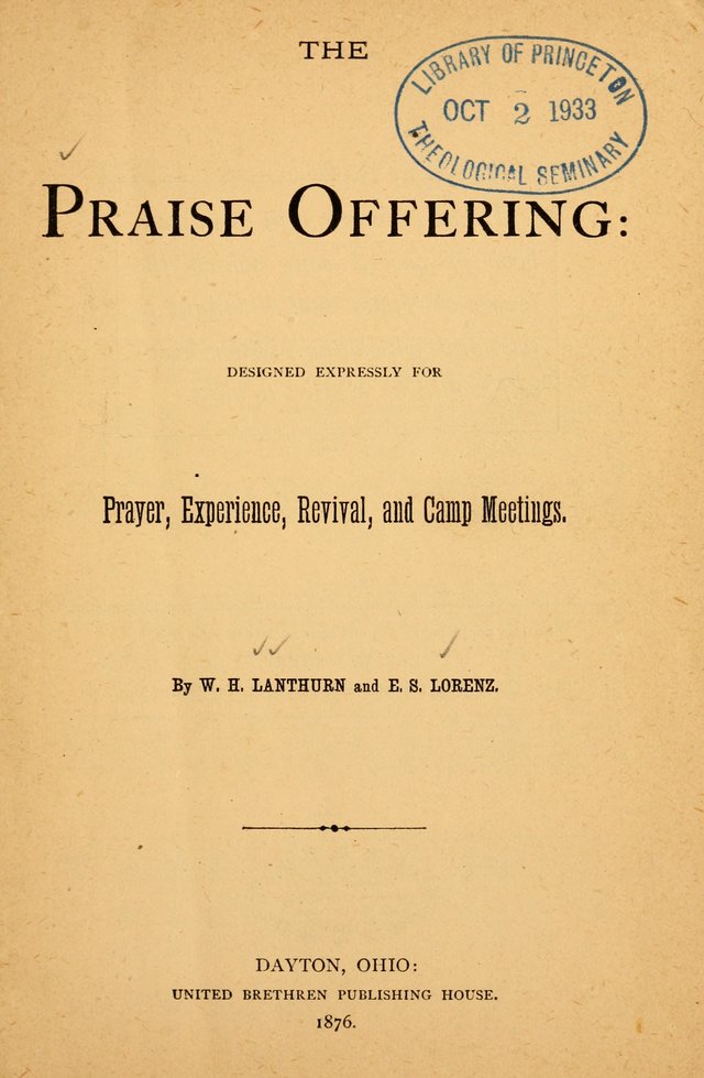 The Praise Offering: Designed Expressly for Prayer, Experience, Revival and Camp Meetings. page 1