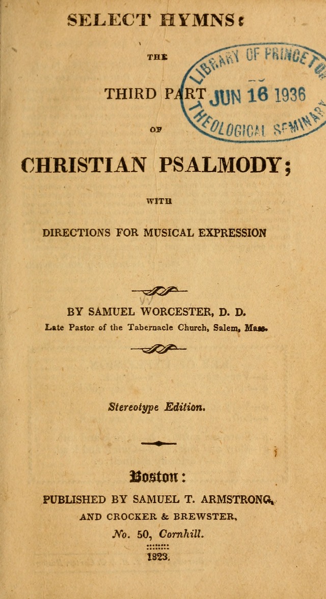 Select Hymns, The Third Part of Christian Psalmody. 3rd ed. page 1