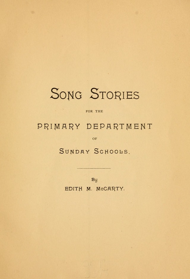 Song Stories: a collection of songs for the primary department of Sunday schools. page 6